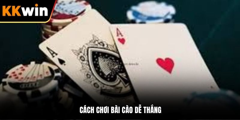cách chơi bài cào dễ thắng