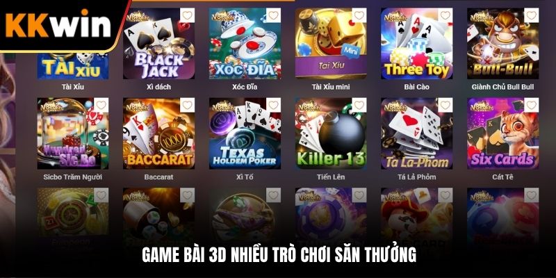 Game bài 3D nhiều trò chơi săn thưởng
