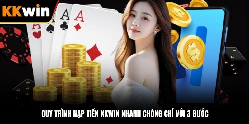 quy trình nạp tiền